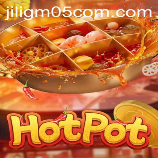 Exploring the Thrills of Hotpot: A Modern Gaming Sensation